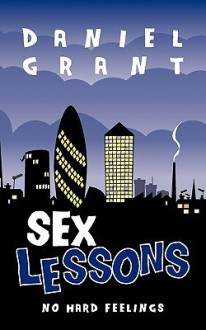 Sex Lessons - Daniel Grant