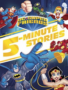 DC Super Friends 5-Minute Story Collection (DC Super Friends) - Random House, Random House