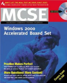 MCSE Windows 2000 Accelerated Boxed Set (Exam 70-240) [With 2 CDROMs] - Syngress Media Inc.