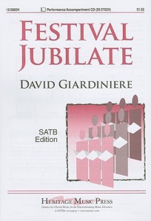 Festival Jubilate: SATB Edition - David Giardiniere