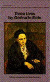 THREE LIVES (Bantam Classic) - Gertrude Stein