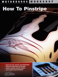 How To Pinstripe - Alan Johnson, Roger Morrison