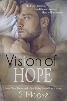 Vision of Hope - S. Moose