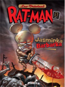 Rat-man 5: Jasminka Barbarka - Leo Ortolani, Marko Šunjić