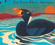 Little Duck: Sikihpsis - Beth Cuthand, Stan Cuthand