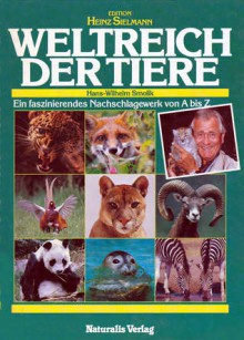 Weltreich der Tiere - Hans-Wilhelm Smolik, Heinz Sielmann, Sabine Smolik-Pfeifer