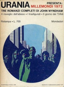 Millemondi 1972: tre romanzi completi di John Wyndham - John Wyndham