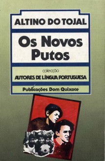 Os Novos Putos - Altino do Tojal