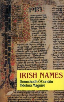 Irish Names - O Corrain, Donnchadh, Fidelma Maguire