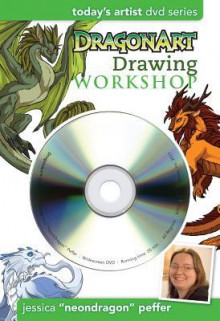 Dragonart Drawing Workshop: DVD Series - Jessica Peffer