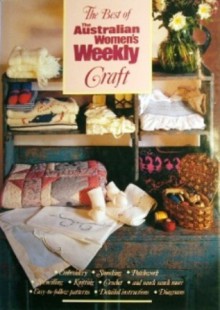 The Best Of The Australian Women's Weekly Craft - Australian Women's Weekly