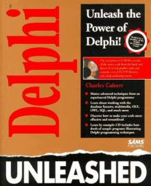 Delphi Programming Unleashed/Book and Disk - Charles Calvert