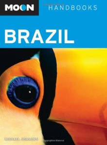 Moon Brazil (Moon Handbooks) - Michael Sommers