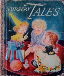 Nursery Tales (Little Golden Book) - Mary Reed, Masha