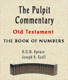 The Pulpit Commentary-Book of Numbers - H.D.M. Spence, Joseph S. Exell