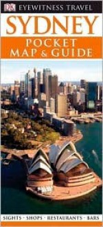 Pocket Map and Guide Sydney (Eyewitness Travel Guides) - Kate Hemphill