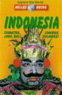 Indonesia Sumatra, Java, Bali, Lombok, Sulawesi - Nelles Verlag, James J. Fox