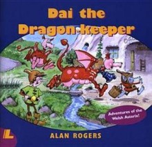 Dai the Dragon Keeper - Alan Rogers