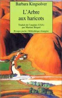 L'arbre aux haricots (Taylor et Turtle, #1) - Barbara Kingsolver