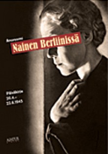 Nainen Berliinissä (Hardback) - Anonymous, Marta Hillers