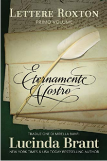 Eternamente Vostro (primo volume) - Lucinda Brant