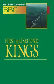 Basic Bible Commentary First and Second Kings (Volume 6) - Linda B. Hinton