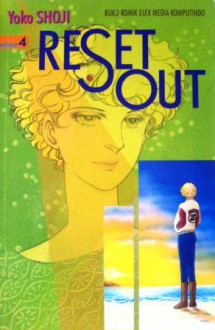 Reset Out Vol. 4 - Yoko Shoji