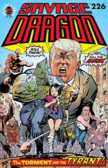 Savage Dragon #226 - Erik Larsen,Erik Larsen