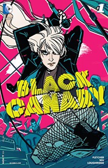 Black Canary (2015-) #1 - Annie Wu, Brenden Fletcher