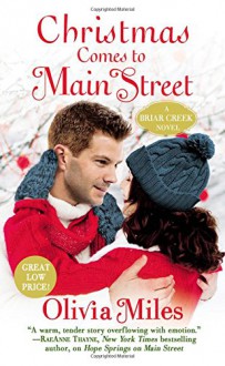 Christmas Comes to Main Street (The Briar Creek Series) - Olivia Miles