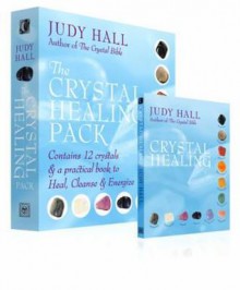 The Crystal Healing Pack - Judy Hall