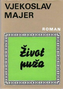 Život puža - Vjekoslav Majer