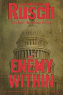 The Enemy Within - Kristine Kathryn Rusch