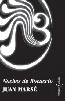 Noches de Bocaccio - Juan Marsé