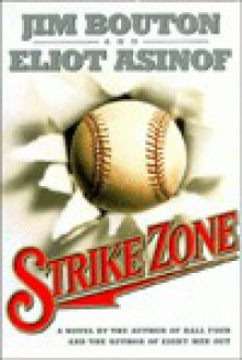 Strike Zone - Jim Bouton, Eliot Asinof