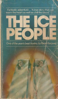 The Ice People - René Barjavel