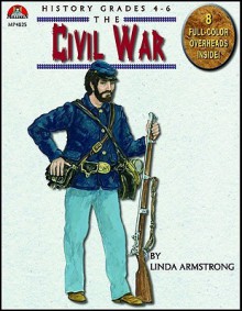 Illuminating History: Civil War - Linda Armstrong