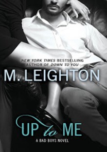 Up to Me - M. Leighton