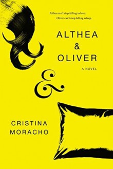 Althea & Oliver Hardcover October 9, 2014 - Cristina Moracho