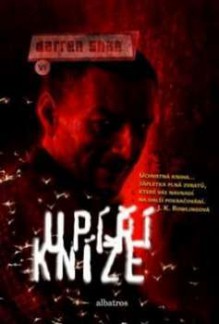 Upíří kníže (Příběhy Darrena Shana, #6) - Darren Shan, Richard Podaný