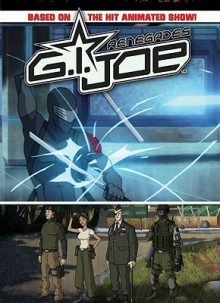 G.I. Joe Animated: Renegades Volume 2 - Marty Isenberg