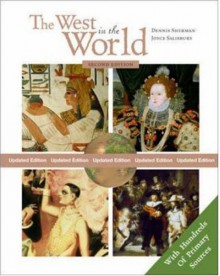 The West in the World, Updated Edition with Primary Source Investigator and Powerweb - Dennis Sherman