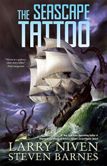 The Seascape Tattoo - Larry Niven, Steven Barnes