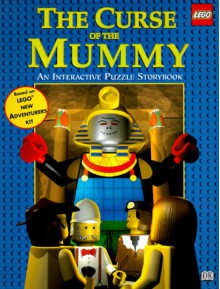 LEGO Game Books: Curse Of The Mummy (Puzzle Storybooks, LEGO) - Anna Nilsen