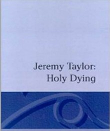 Holy Dying - Jeremy Taylor