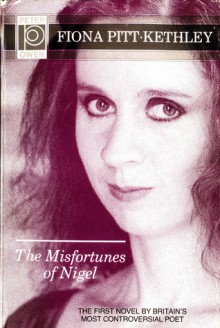 The Misfortunes of Nigel - Fiona Pitt-Kethley