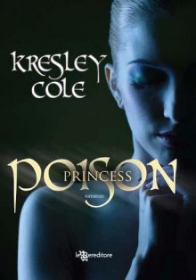 Poison Princess - Kresley Cole