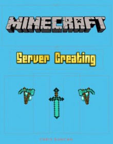 Minecraft: Minecraft Servers - Chris Duncan