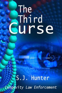 The Third Curse - S.J. Hunter