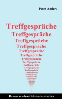 Treffgespr Che - Peter Anders